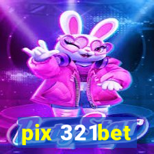 pix 321bet